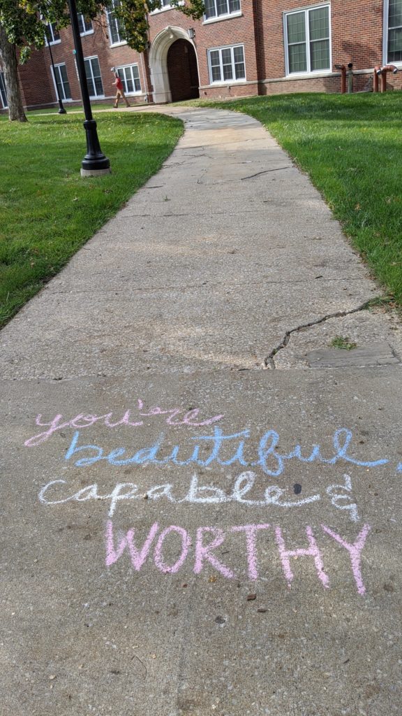 Positivity message on pathway at Columbia College, Columbia, Missouri