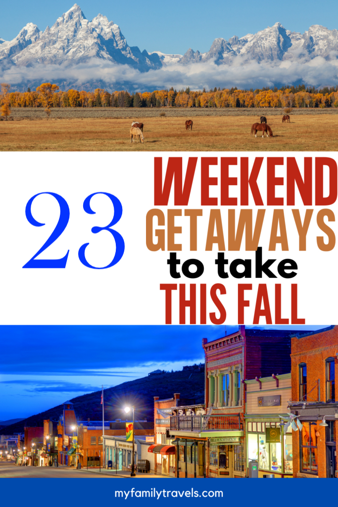 Graphic for 23 Weekend Getaways to Take this Fall