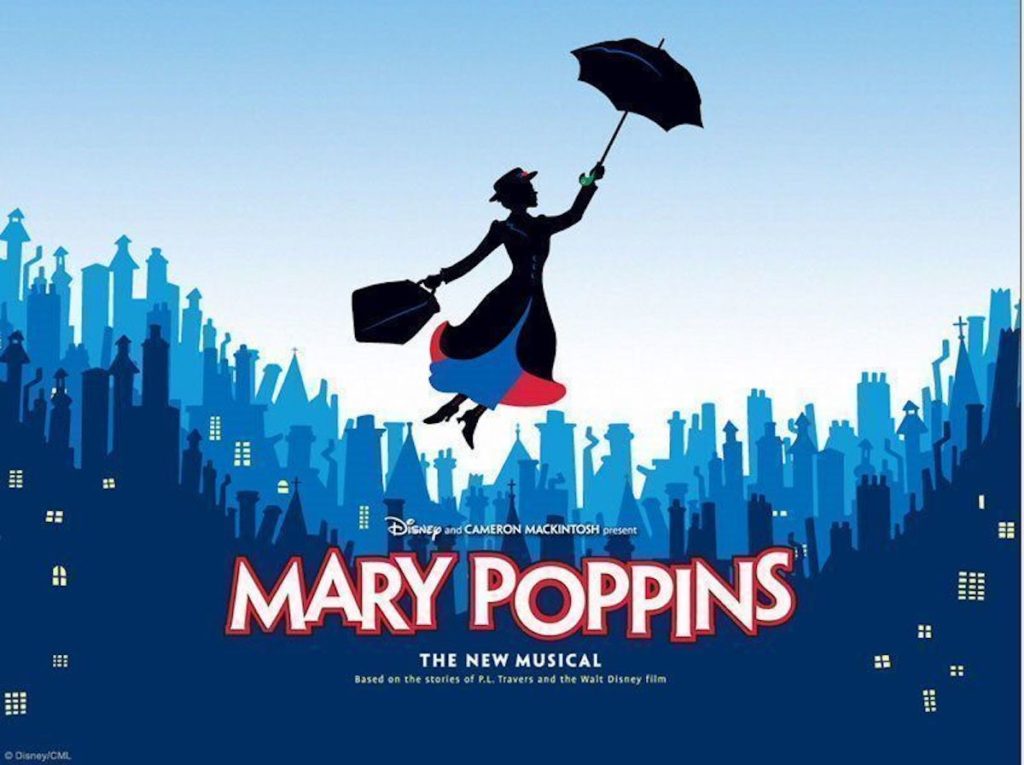 A poster for the musical about Mary Poppins, the British nanny who outdid every other caregiver. 