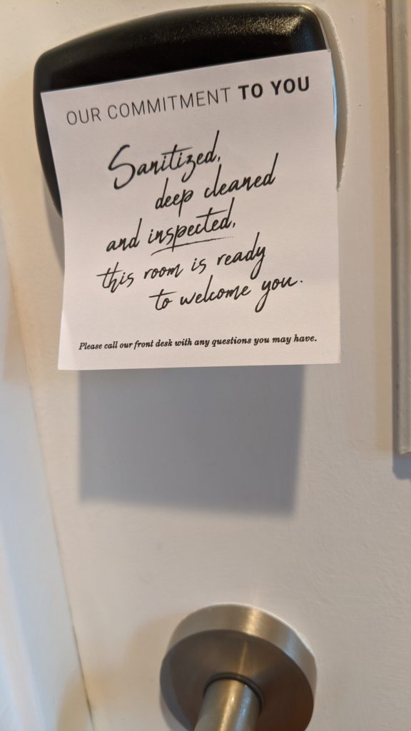 Reassuring sign about hotel room cleanliness.