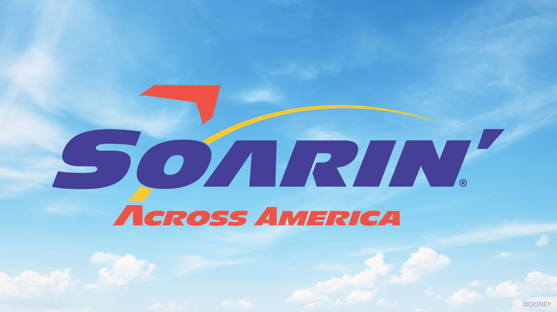 Soarin’ Across America comes to Disney World and Disneyland in 2026. c. Disney